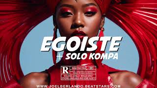 Afro Kompa Instrumental 2024 Zouk Instrumental quot EGOISTE quot [upl. by Baer]