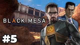 Who Gave Me Explosives  Black Mesa  Part 5 [upl. by Aspasia482]