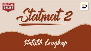 STATMAT II Stat LengkapTingkat 2 DIV [upl. by Arvie916]