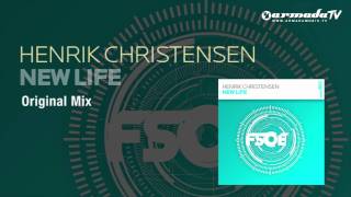 Henrik Christensen  New Life Original Mix [upl. by Enrique]