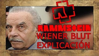 Rammstein  Wiener Blut Explicación histórica el Monstruo de Amstetten [upl. by Ahsiral477]