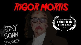 Rigor Mortis Short 2017 [upl. by Maddy]