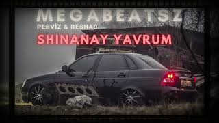 MegaBeatsZ ft Pərviz Bülbülə amp Rəşad Dağlı  Şinanay Yavrum Meyxana Remix [upl. by Hgeilyak]