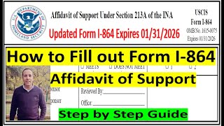 I864 Affidavit of Support for Petitioner as Primary Sponsor  Step by step Guide  Updated I864 [upl. by Lahcim807]