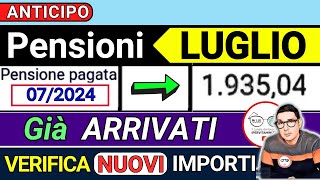 ANTICIPO ⚡️ PENSIONI LUGLIO 2024 ➡ CEDOLINI IMPORTI GIà ARRIVATI❗️ VERIFICA AUMENTI QUATTORDICESIMA [upl. by Yamauchi]