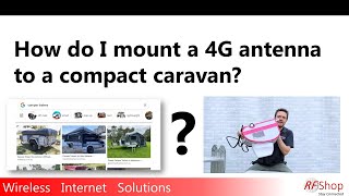 How to mount a 4G antenna on a compact caravan [upl. by Ahk559]