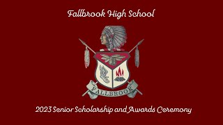 Fallbrook High School Senior Scholarship amp Awards Ceremony 2023 [upl. by Carmelia]