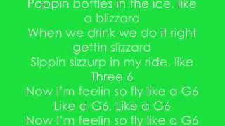 LYRICS Like a G6 Far East Movement LYRICS [upl. by Groeg833]