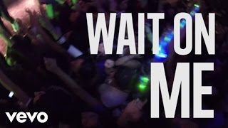 Rixton  Wait On Me Lyric Video [upl. by Ellenoj]