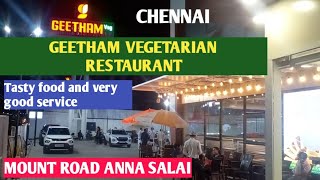 GEETHAM VEG  GEETHAM VEGETARIAN RESTAURANT  MOUNT ROAD ANNA SALAI CHENNAI  GEETHAM IS WORLD CLASS [upl. by Rapsac]