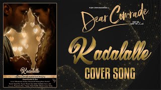 Dear Comrade Telugu  Kadalalle Cover Video Song  Vijay Deverakonda [upl. by Petronia805]