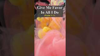 Favor in All My Endeavors prayerforstrength affirmations encouragingbibleversesfordifficulttimes [upl. by Elenaj]