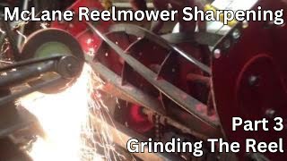 How to sharpen a McLane reel mower 33 Reel Grinding [upl. by Ordway]