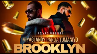 Miyagi Andy Panda Tumaniyo  Brooklyn Remix [upl. by Stodder]