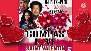 Mixtape Compas love special saint valentin by DJ Plek Plek [upl. by Anirtep447]