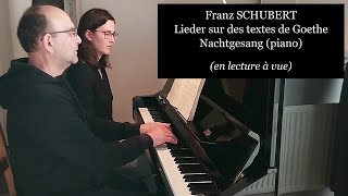 Lecture à vue en 4 pour 2  SCHUBERT Lieder sur des textes de Goethe  Nachtgesang piano [upl. by Hildagarde]