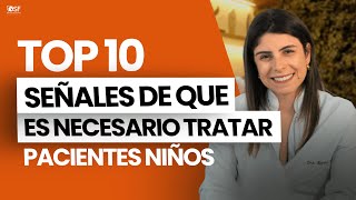 DESCUBRE LAS 10 SEÑALES PARA INICIAR EL TRATAMIENTO EN NIÑOS [upl. by Alburg]