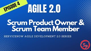 Agile 4  Scrum Product Owner amp Scrum Team Member in Agile [upl. by Atneuqal]