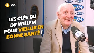 AVS Les clés du Dr JeanPierre Willem pour vieillir en bonne santé [upl. by Kordula]