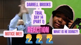 DARRELL BROOKS  TRIAL DAY 14 PART 1REACTIONTRAE4JUSTICE [upl. by Yelime]