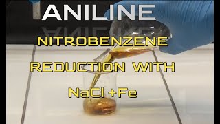 Make aniline by reduction nitrobencene with NaCl and Fe [upl. by Salocin]