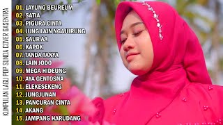 LAYUNG BEUREUM  NANIH  COVER POP SUNDA GASENTRA FULL ALBUM [upl. by Roer]