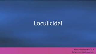 Pronunciation of the words quotLoculicidalquot [upl. by Narol656]