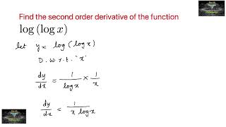 Find the second order derivative of the function log log x Ncert continuity and Differentiation [upl. by Adaline]