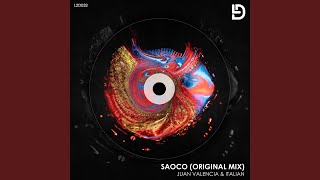 Saoco Original Mix [upl. by Adnor]