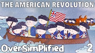 The American Revolution  OverSimplified Part 2 [upl. by Ramo]