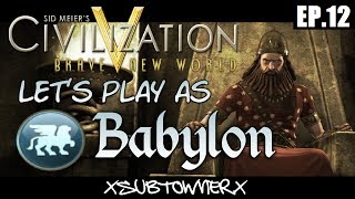 Civ 5  Babylon  Pocatellos Regret P12 [upl. by Nnalorac]