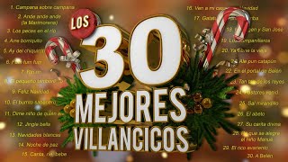 Los 30 Mejores Villancicos  Villancicos Para Celebrar la Navidad [upl. by Allianora]