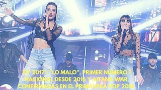 OT 2017 quotLo maloquot primer número 1 nacional desde 2016 y Aitana War confirmadas [upl. by Erasme247]