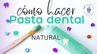 Prepara una Pasta Dental de Menta Natural y LIBRE de tóxicos conservantes y tensioactivos SLS 🦷 [upl. by Bearce]