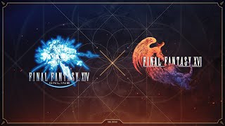 FINAL FANTASY XIV x FINAL FANTASY XVI Collaboration Trailer [upl. by Meehyr878]