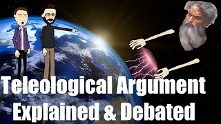 The Teleological Argument Argument for the Existence of God [upl. by Anide]