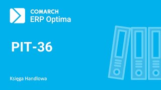 Comarch ERP Optima  PIT36 z załącznikami film z lektorem [upl. by Drews]