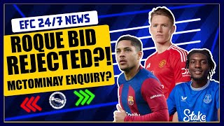 EVERTON BID REJECTED FOR VITOR ROQUE MCTOMINAY ENQUIRY  EFC 247 News Report [upl. by Maure]