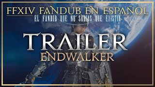 🎙️ ENDWALKER Trailer  Final Fantasy XIV en Español [upl. by Dwinnell599]