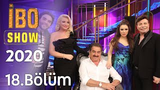 İbo Show 20202021 18 Bölüm Konuklar Ceylan amp İsmail YK amp Fatih Ürek amp Zahide Yetiş [upl. by Byrle]