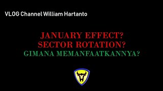 JANUARY EFFECT SECTOR ROTATION GIMANA MEMANFAATKANNYA [upl. by Randie]