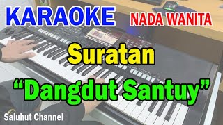 SURATAN ll KARAOKE DANGDUT NOSTALGIA ll TOMMY J PISA ll NADA WANITA CDO [upl. by Aidnis]