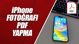 Ä°PHONEda FOTOÄRAFLARI PDF YAPMAK iOS PDF OLUÅTURMA [upl. by Zosi]