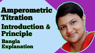 Part 1Amperometric Titration  Introduction amp Principle [upl. by Cathryn290]