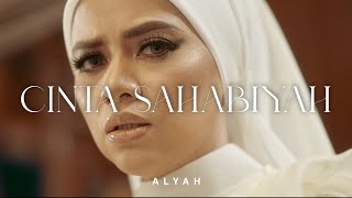 Alyah  Cinta Sahabiyah Official Music Video [upl. by Annirok]