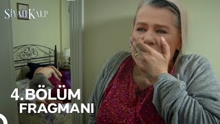 Siyah Kalp 4Bölüm 1 Fragmanı  Nihayetin Uğradığı Şok Manzara [upl. by Theona492]