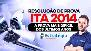 Resolução de Prova ITA 2014 A prova mais difícil dos últimos anos [upl. by Trant]