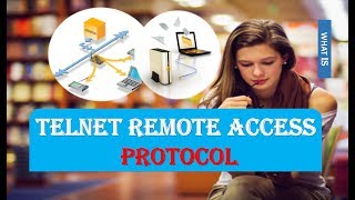 WHAT IS REMOTE ACCESS PROTOCOL TELNET [upl. by Euqinitram]