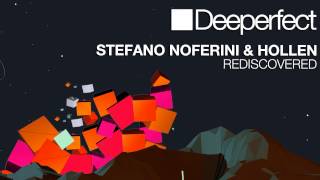 Stefano Noferini amp Hollen  Rediscovered Miguel Bastida Remix [upl. by Leruj]