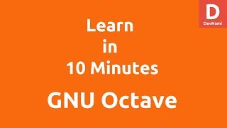 Learn GNU Octave under 10 Minutes [upl. by Zetrac]